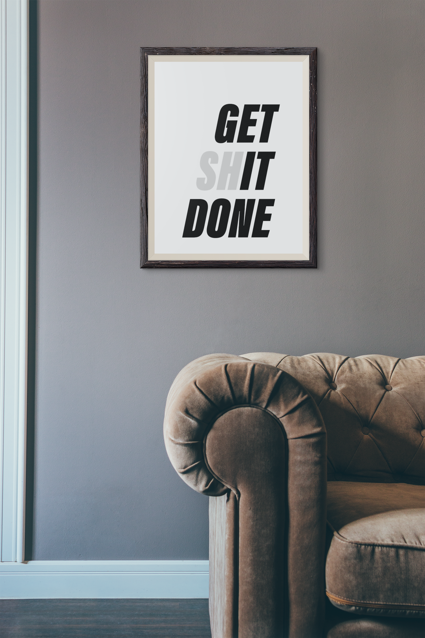 Get It Done - Motivational Poster Print – Gift, Typography, Quote