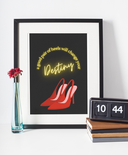 Heels Inspirational Positive Motivational Message Print Minimalist Poster – Home Décor, Gift, Typography Quotes